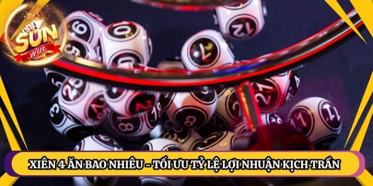 Xiên 4 Ăn Bao Nhiêu - Tối Ưu Tỷ Lệ Lợi Nhuận Kịch Trần 3 Xiên 4 Ăn Bao Nhiêu - Tối Ưu Tỷ Lệ Lợi Nhuận Kịch Trần